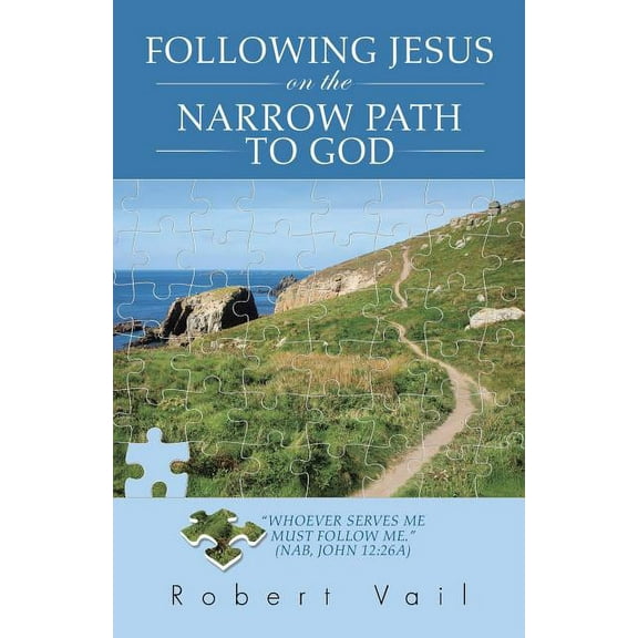 Following Jesus on the Narrow Path to God