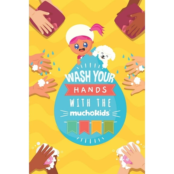 WASH YOUR HANDS! with the Muchokids (Paperback)