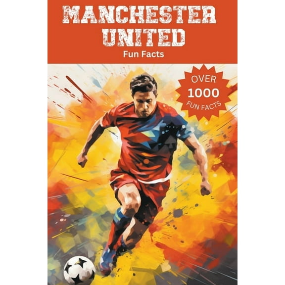 Manchester United Fun Facts, (Paperback)