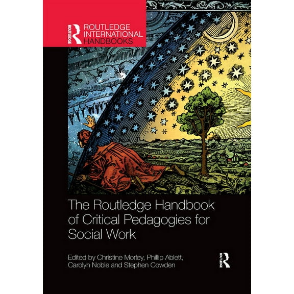 Routledge International Handbooks The Routledge Handbook of Critical Pedagogies for Social Work, (Paperback)