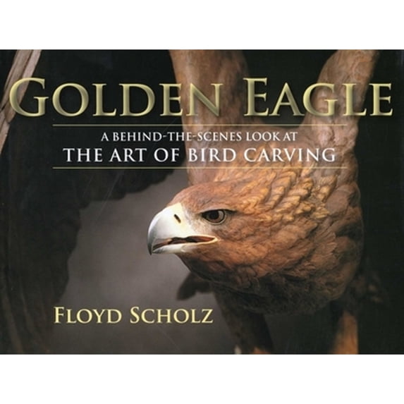 Pre-Owned Golden Eagle (Hardcover) by Floyd Scholz