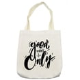 thumbnail image 1 of Saying Tote Bag, Modern Calligraphy with Monochromatic Inspirational Phrase Print, Cloth Linen Reusable Bag for Shopping Books Beach and More, 16.5" X 14", Cream, by Ambesonne, 1 of 2
