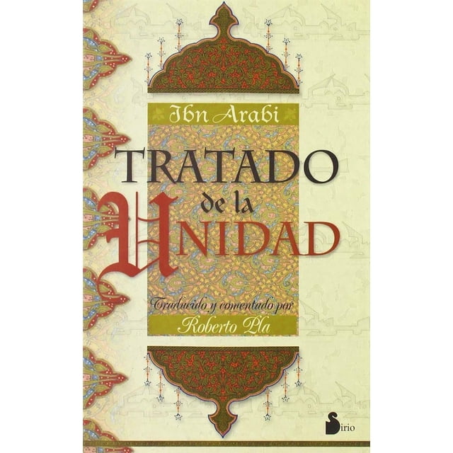 Libro Tratado De La Unidad (sirio, N.e.) Tapa Blanda, Autor Ibn Arabi, Editorial Editorial Sirio