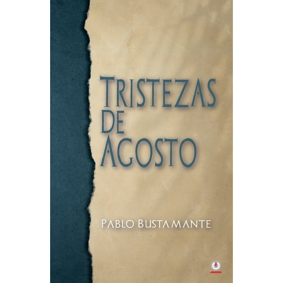 Tirstezas de Agosto, (Paperback)