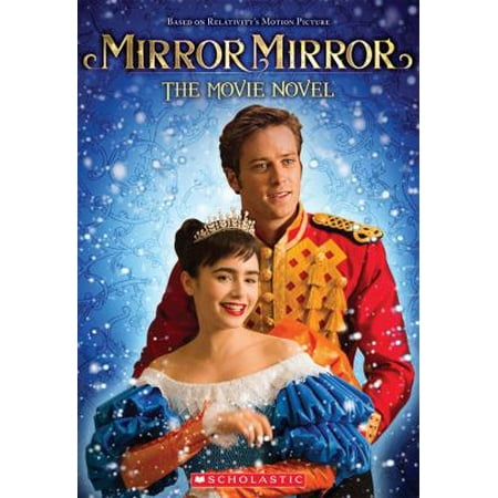 Mirror Mirror: The Movie Novel