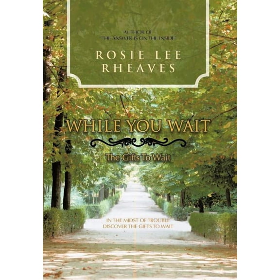 While You Wait : The Gifts to Wait