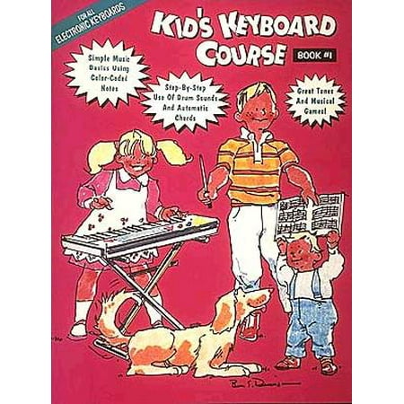 Kid's Keyboard Course - Book 1