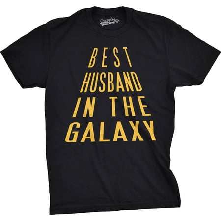 Crazy Dog T-shirts Mens Best Husband In The Galaxy Funny Nerdy Love Marriage T (The Best T Shirts)