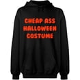 thumbnail image 2 of OXI Hoodie Sweatshirt - Cheap Ass Halloween Costume, Basic Casual Hoodie for Men's and Women Fleece Hoodie Long Sleeve - Black 2X-Large, 2 of 3