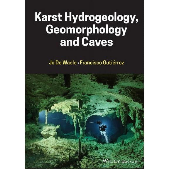 Karst Hydrogeology, Geomorphology and Caves (Hardcover)
