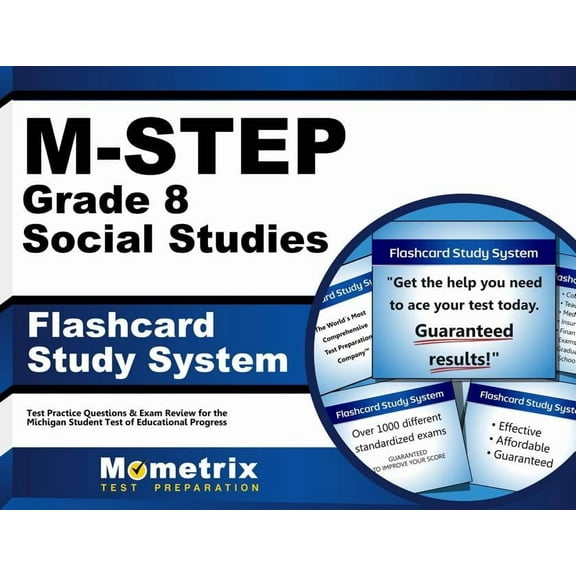 M-Step Grade 8 Social Studies Flashcard Study System : M-Step Test Practice Questions & Exam Review for the Michigan Student Test of Educational Progress (Cards)