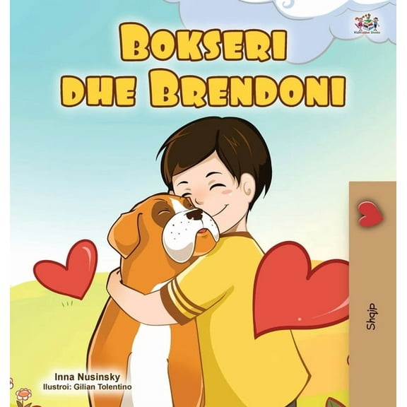 Albanian Bedtime Collection Boxer and Brandon (Albanian Children's Book), (Hardcover)