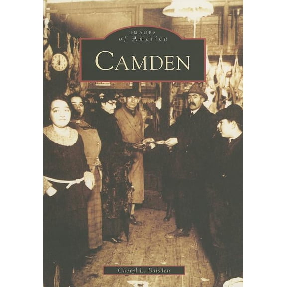 Images of America: Camden (Paperback)