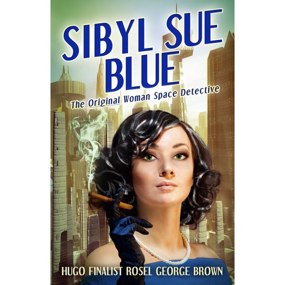 Sibyl Sue Blue, (Paperback)