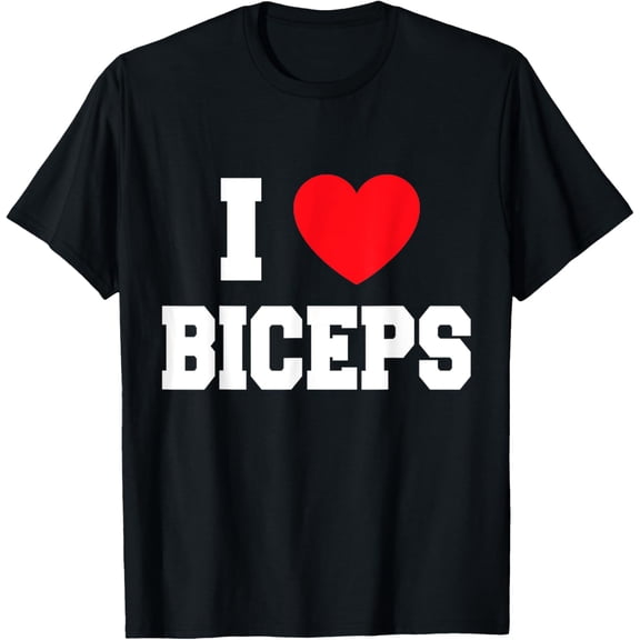 I Love Biceps T-Shirt men and women can wear, black, white, gifts