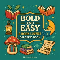 Bold & Easy Stress Relief Coloring B Bold & Easy A Book Lovers Coloring Book: Relaxing Stress Relief Coloring, (Paperback)