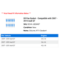 thumbnail image 2 of Oil Pan Gasket - Compatible with 2007 - 2015 Audi Q7 2008 2009 2010 2011 2012 2013 2014, 2 of 2