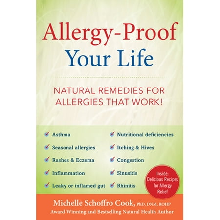 Allergy-Proof Your Life: Natural Remedies for Allergies That Work! [Hardcover - Used]