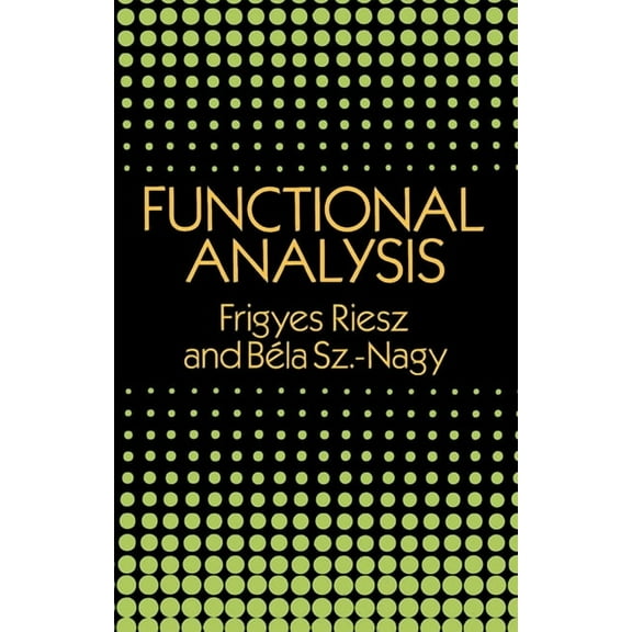 Dover Books on Mathematics Functional Analysis, (Paperback)