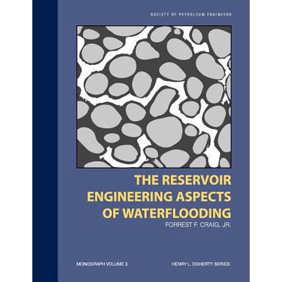 Pre-Owned The Reservoir Engineering Aspects of Waterflooding (Paperback) 0895202026 9780895202024