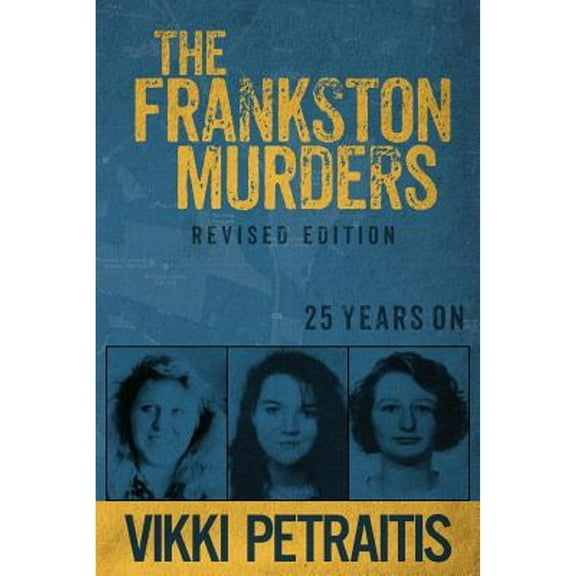 The Frankston Murders (Paperback)