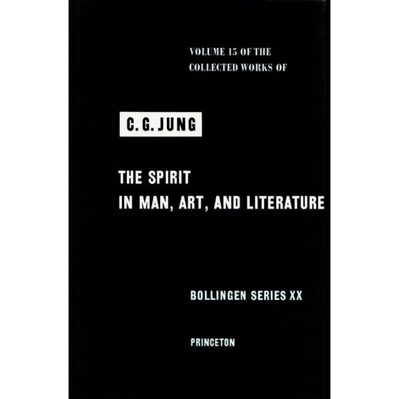 Collected Works of C. G. Jung, Volume 15: Spirit in Man, Art, and Literature, (Hardcover)