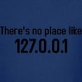 thumbnail image 3 of CafePress - There's No Place Like 127.0.0.1 Kids Dark T Shirt - Dark T-Shirt Kids XS-XL, 3 of 4