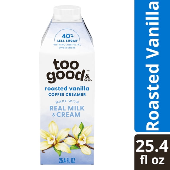Too Good & Co. Roasted Vanilla Coffee Creamer, Made with Real Milk and Cream, 25.4 fl oz