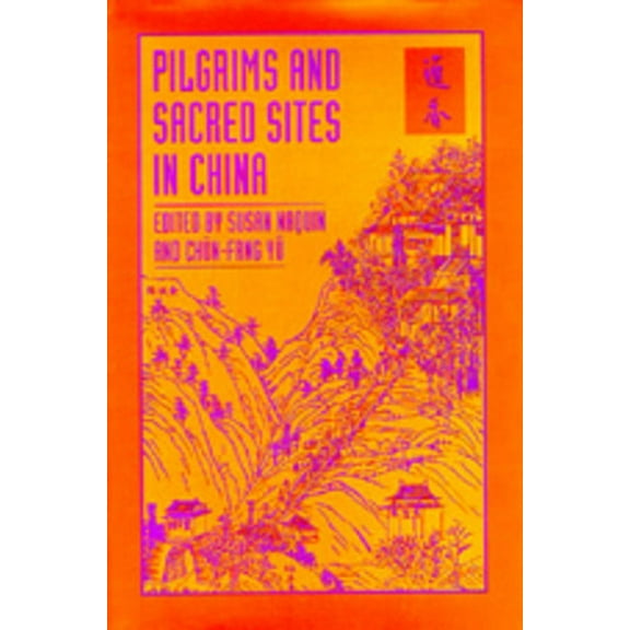 Studies on China: Pilgrims and Sacred Sites in China (Series #15) (Edition 1) (Hardcover)