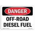 thumbnail image 1 of SignMission OS-DS-A-1218-L-2069 Signal de Danger OSHA 12 x 18 Po - Carburant Diesel hors Route, 1 of 1