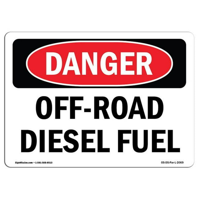 SignMission OS-DS-A-1218-L-2069 Signal de Danger OSHA 12 x 18 Po - Carburant Diesel hors Route