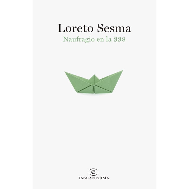 NAUFRAGIO EN LA 338 ESPASA LORETO SESMA GOTO