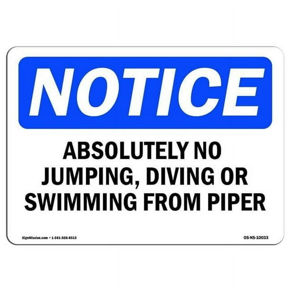 OSHA Notice Sign - Absolutely No Jumping Diving Or Swimming | Aluminum Sign | Protect Your Business Work Site Warehouse & Shop Area |  Made in the USA