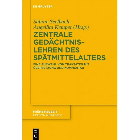 Frühe Neuzeit Zentrale Gedächtnislehren des Spätmittelalters, Book 217, (Hardcover)