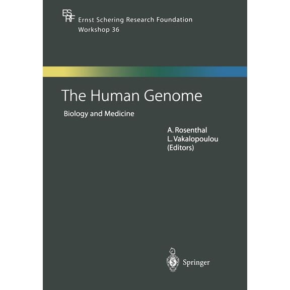 Ernst Schering Foundation Symposium Proc The Human Genome: Biology and Medicine, Book 36, (Paperback)