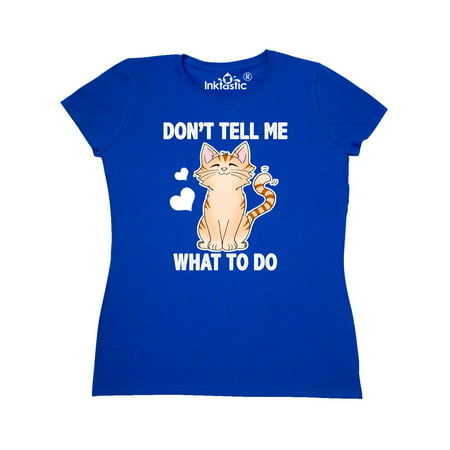 Feminism Don't Tell Me What To Do with Cat Women's T-Shirt