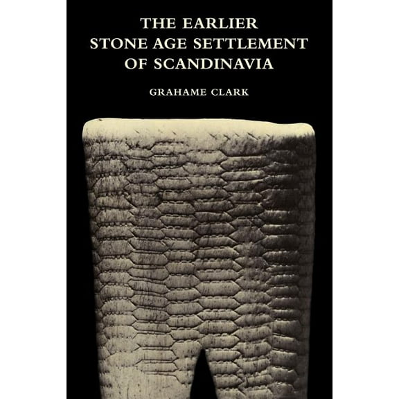 The Earlier Stone Age Settlement of Scandinavia, (Paperback)