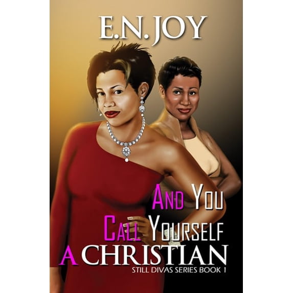 Pre-Owned And You Call Yourself a Christian (Mass Market Paperback) 1622867505 9781622867509