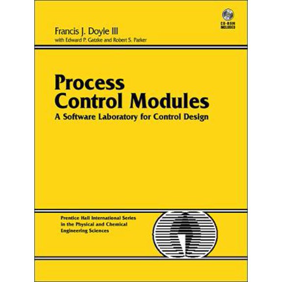 Pre-Owned Process Control Modules: A Software Laboratory for Control Design (Paperback) 0130211079 9780130211071