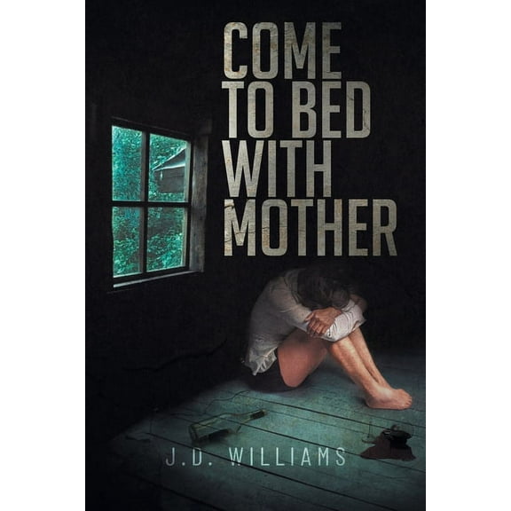 Come to Bed with Mother, (Paperback)