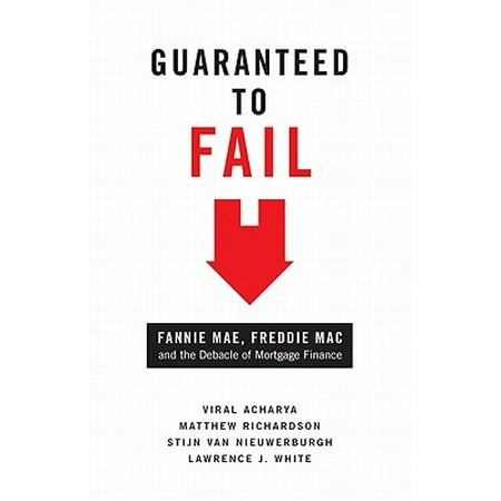 Guaranteed to Fail : Fannie Mae, Freddie Mac, and the Debacle of Mortgage (Best Personal Finance App For Mac)