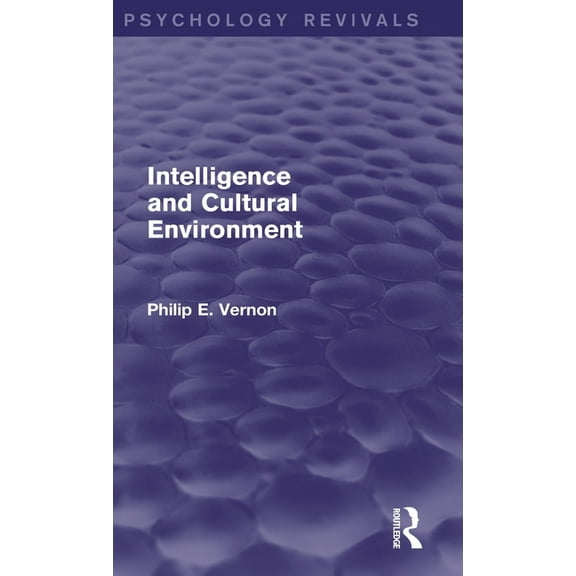 Psychology Revivals Intelligence and Cultural Environment, (Hardcover)