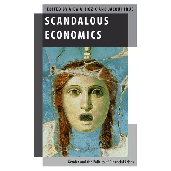 Oxford Studies in Gender and Internation Scandalous Economics Osgir P, (Paperback)