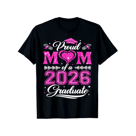 Proud Mom of a 2026 Graduate T-Shirt Pink Glitter Senior Class Mother Gift Retro Graphic Tee