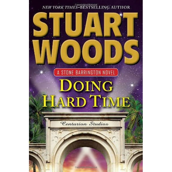 Doing Hard Time by Stuart Woods