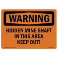 thumbnail image 1 of SignMission OS-WS-A-710-L-12172 Panneau d'Avertissement OSHA 7 x 10 Po - Puits de Mine Cachés dans Cette Zone, 1 of 1