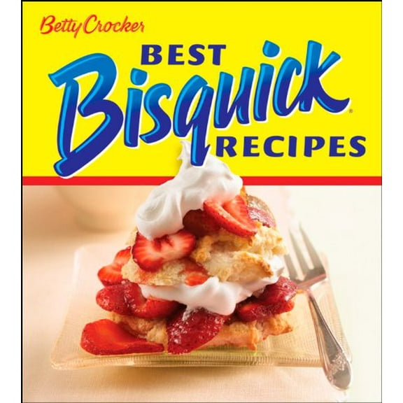 Pre-Owned Betty Crocker Best Bisquick Recipes (Paperback) by Betty Crocker