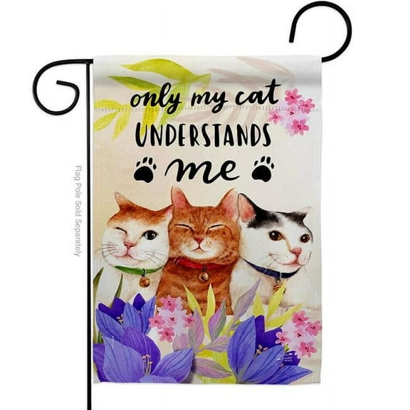 Angeleno Heritage G135551-BO My Cat Understand Animals 13 x 18.5 in. Double-Sided Decorative Vertical Garden Flags for House Decoration Banner Yard Gift