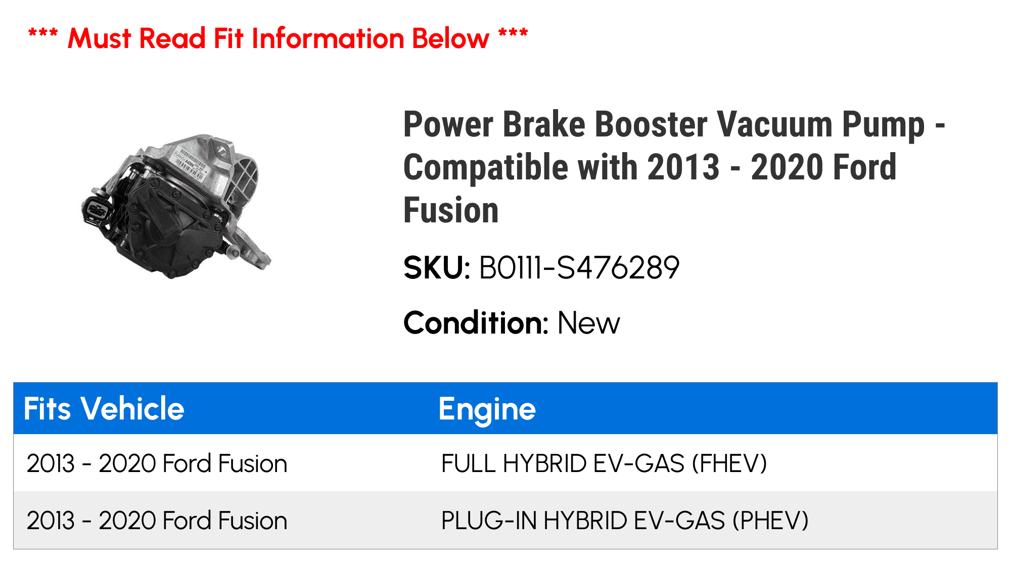 Power Brake Booster Vacuum Pump - Compatible with 2013 - 2020 Ford Fusion 2014 2015 2016 2017 2018 2019