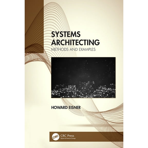 Systems Architecting: Methods and Examples, (Hardcover)